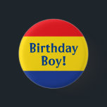 Primary Colors Birthday Boy Kids 1 Inch Round Button<br><div class="desc">Red Yellow and Blue,  it's time to celebrate you!  This primary colored kid's 1st birthday party,  birthday boy button pin with a retro feel is perfect for celebrating your little boy or girl on their first birthday!</div>