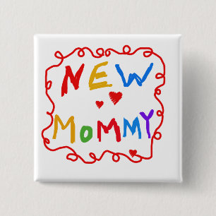 Primary Colours Text New Mommy Tshirts 2 Inch Square Button