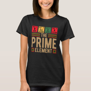 Prime Element Black History Month Chemistry Teache T-Shirt