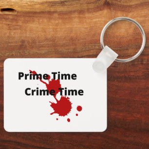 Prime Time Crime Time Aluminum Keychain