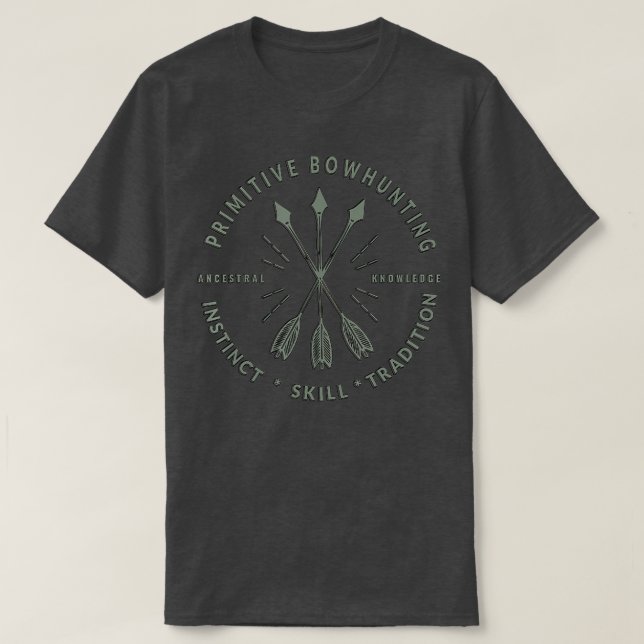 Primitive Bow Hunting  Archery Bow Hunter Gift  T-Shirt (Design Front)