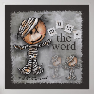 Primitive Mummy-Mums the Word Poster