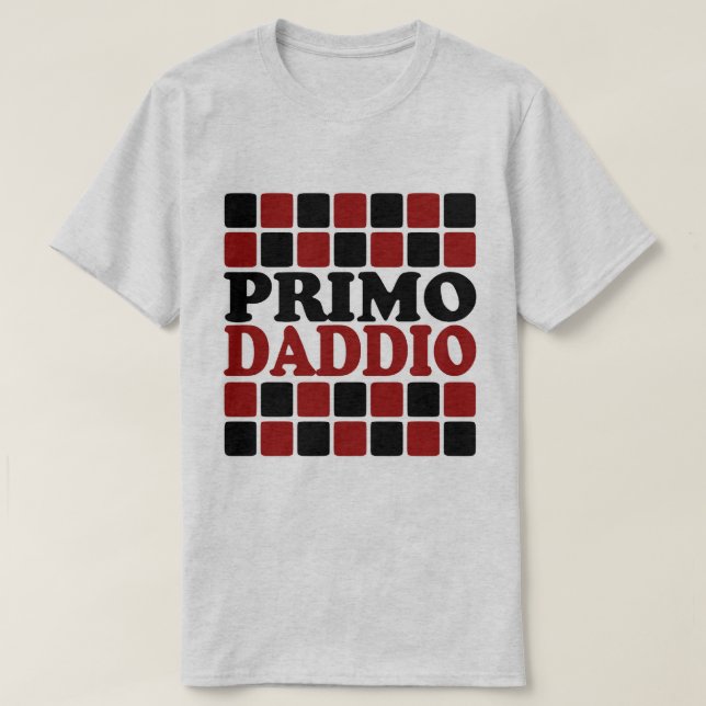 Primo Daddio T-Shirt (Design Front)
