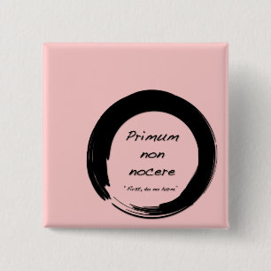 Primum Non Nocere 2 Inch Square Button