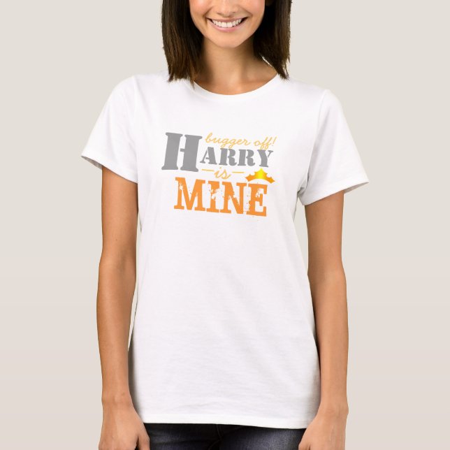 Prince Harry is Mine Shirt (Front)