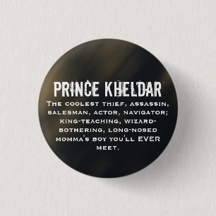 Prince Kheldar 1 Inch Round Button