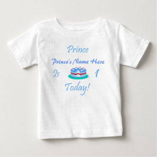 Prince (Your Name) Is 1 Today Baby T-Shirt