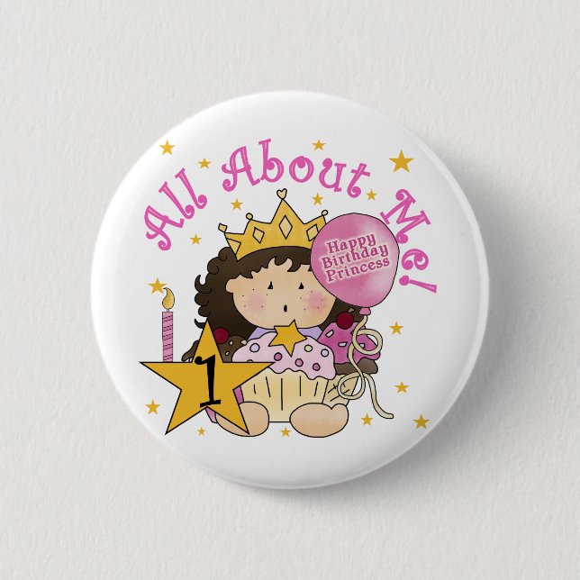 Princess All About Me 1st Birthday Tshirts 2 Inch Round Button (Front)