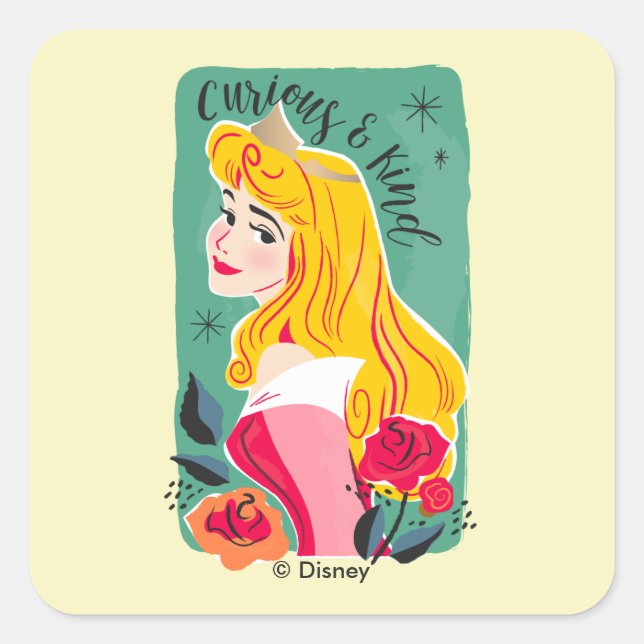 Princess Aurora - Curious & Kind Square Sticker (Front)