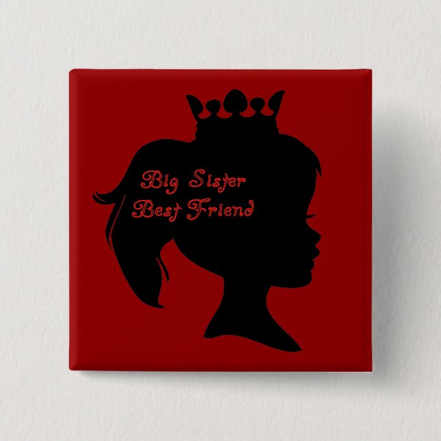 Princess Big Sister Best Friend 2 Inch Square Button (Front)