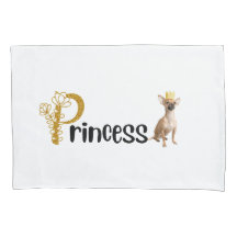 Princess Chihuahua Personalized Pillowcase
