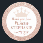 Princess Crown Thank You Party Favour Classic Round Sticker<br><div class="desc">Rose Gold and Blush Pink Glitter sticker with a simple modern princess or queen tiara crown,  personalized with a custom thank you message. Perfect for a little girl princess party or girly baby shower favour labels. The artwork is a printed image of glitter - no real glitter is used.</div>