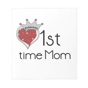 Princess Heart 1st Time Mom Gifts Notepad