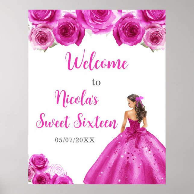 Princess in Hot Pink Dress Sweet Sixteen Welcome Poster (Front)