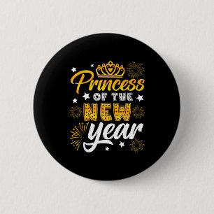 Princess Of The New Year 2026 New Years Eve Firewo 2 Inch Round Button