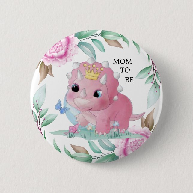 Princess Pink Dinosaur Peony Mom To Be Baby Shower 2 Inch Round Button (Front)