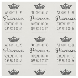 Princess Quote Fabric