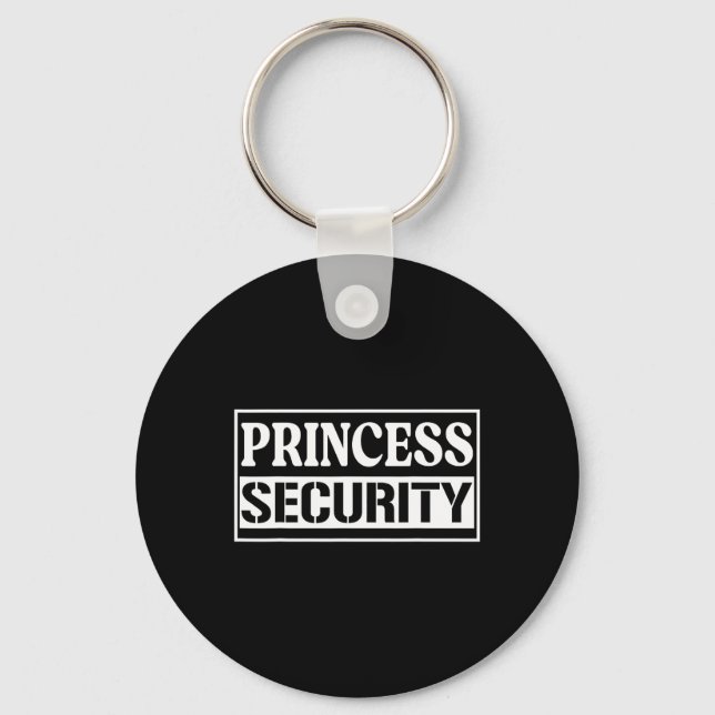 Princess Security Fun Birthday Halloween Party Des Keychain (Front)