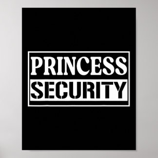 Princess Security Funny Birthday Halloween Party d Poster