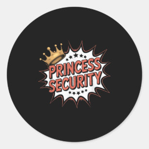 Princess Security Retro Birthday Dad & Mom Boy Classic Round Sticker