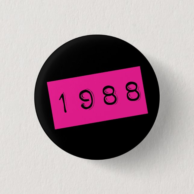 Princess since 1988 1 inch round button (Front)