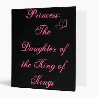 Princess: The Daughter of the King of Kings Binder