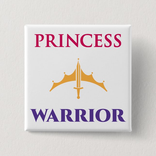 Princess Warrior Button (Front)