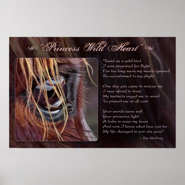 Princess Wild Heart inspirational, © Kim McElroy Poster (Front)