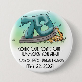 Princeton '78 43rd Reunion 'Come Out' 3" Button