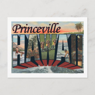 Princeville, Hawaii - Large Letter Scenes Postcard