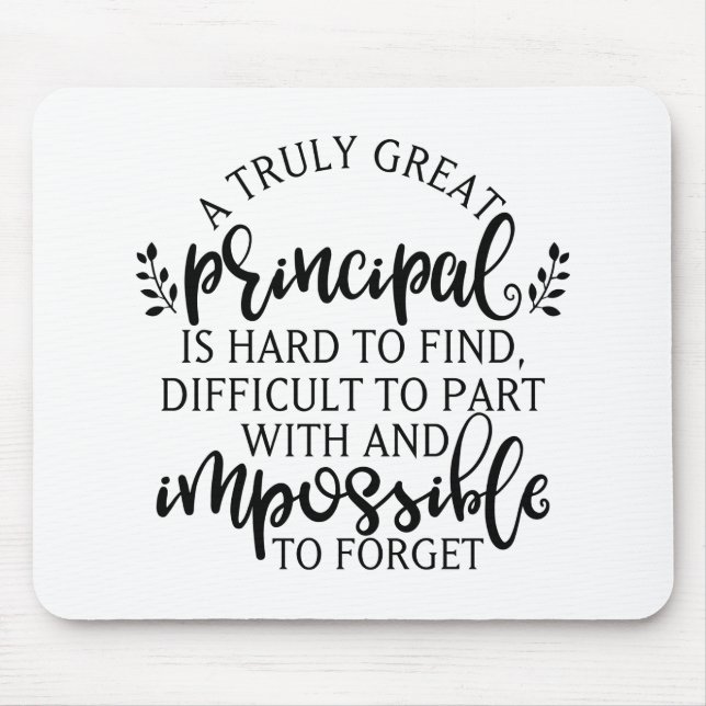 Principal Appreciation Day Ideas Mouse Pad (Front)