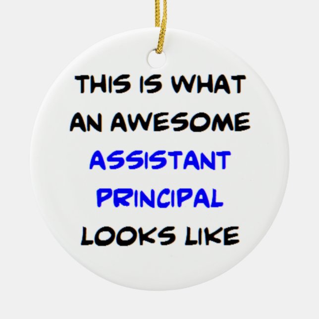 principal assistant, awesome ceramic ornament (Front)