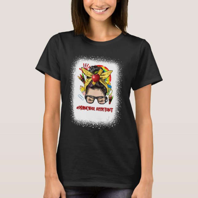 Principal Assistant Messy Bun Hair Back To School  T-Shirt (Front)