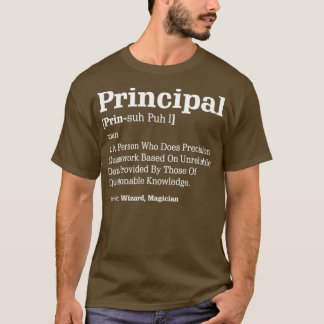 Principal Definition Humor See Wizard Magician 2 T-Shirt