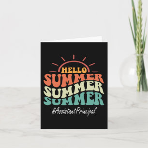 Principal Groovy Last Day Of School Hello Summer Card