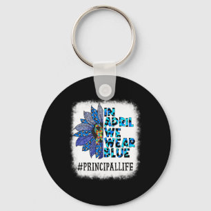 Principal In April We Wear Blue Autism Awareness A Keychain