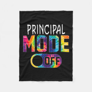 Principal Mode Off Happy Last Day Of School Tie Dy Fleece Blanket