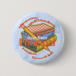 Principal Motto 2 Inch Round Button
