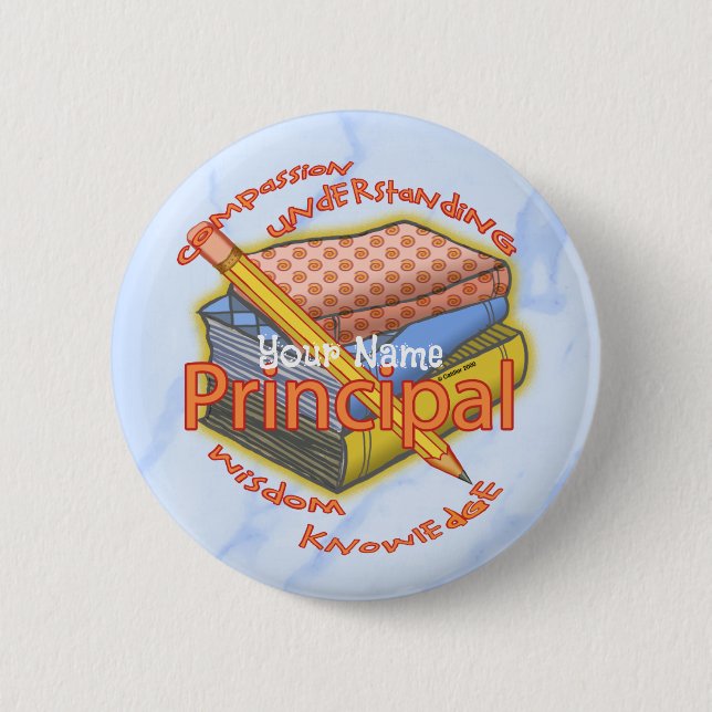 Principal Motto 2 Inch Round Button (Front)