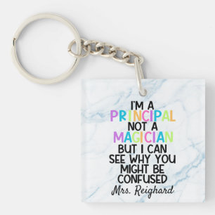 Principal not a magician funny personalized  keychain