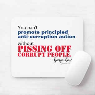 Principled Anti-Corruption Without Pissing Off Mouse Pad