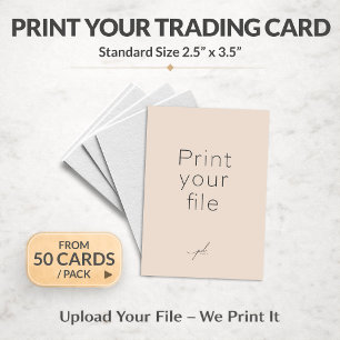 PRINT YOUR FILE: Trading Card 2.5 x 3.5 inches