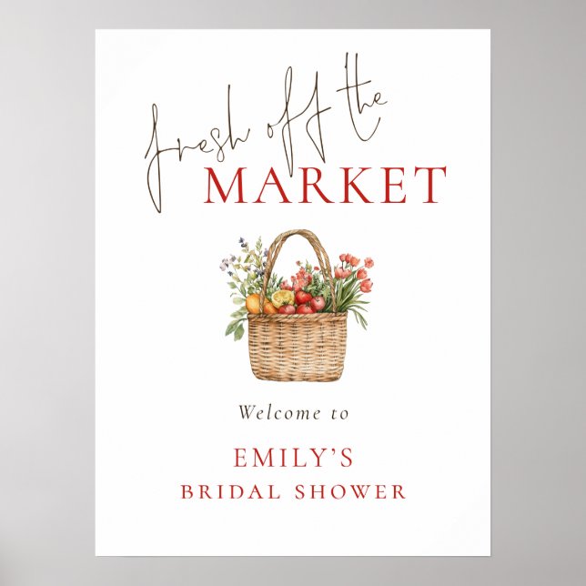 Printable Fresh off Market Welcome Bridal Shower Poster (Front)