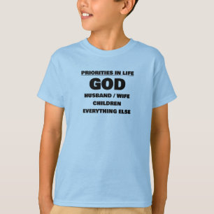 Priorities in Life T-Shirt