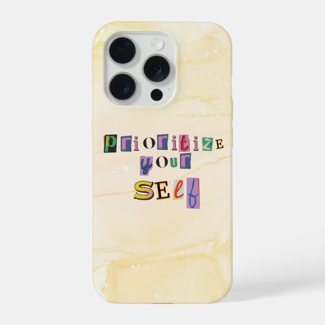 Prioritize Yourself iPhone Case (Back)