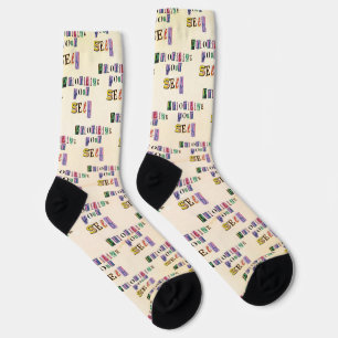 Prioritize Yourself Socks