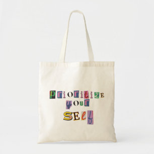 Prioritize Yourself Tote Bag