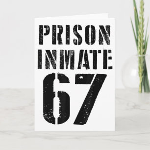 Prison Inmate 67 Halloween Meme Costume Jail Priso Card