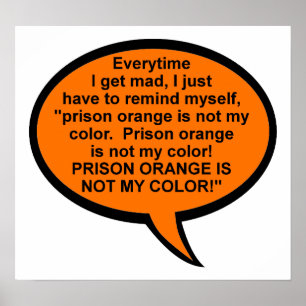 Prison Orange N'est Pas Ma Couleur Affiche Drôle