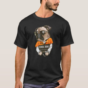 Prison Pug Convict Dog Arrested Canine Pug Inmate T-Shirt